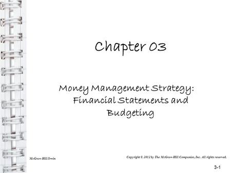 Money Management Strategy: Financial Statements and Budgeting