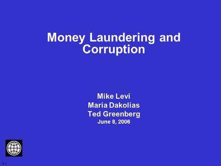 Money Laundering and Corruption