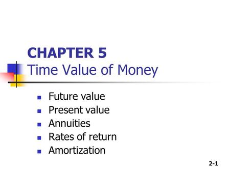 CHAPTER 5 Time Value of Money