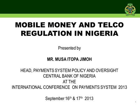 MOBILE MONEY AND TELCO REGULATION IN NIGERIA
