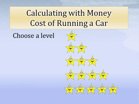 Calculating with Money Cost of Running a Car