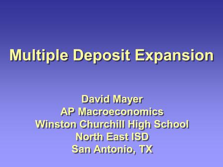 Multiple Deposit Expansion