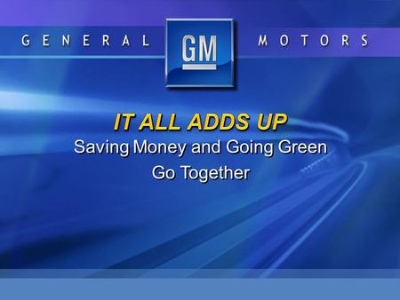 Saving Money and Going Green Go Together Saving Money and Going Green Go Together.