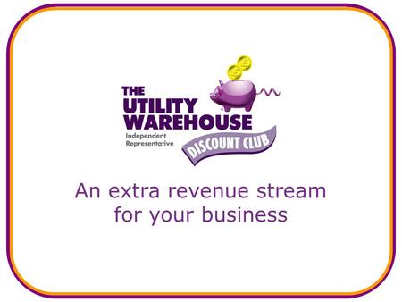 An extra revenue stream for your business. What is the new scheme? A new and easy way to generate a regular monthly income for your business everyone.