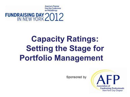 Capacity Ratings: Setting the Stage for Portfolio Management Sponsored by.