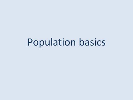 Population basics. Since the early 1800s, human population has been growing exponentially. Current world population estimate is: 6,972,832,932 people.