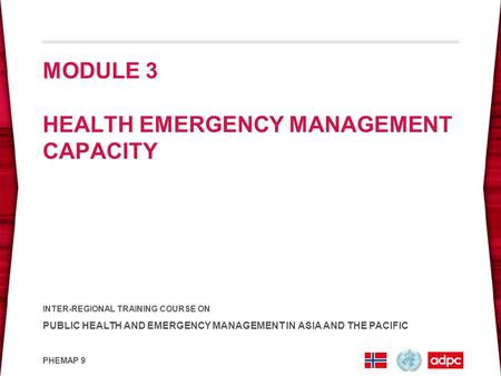 MODULE 3 HEALTH EMERGENCY MANAGEMENT CAPACITY