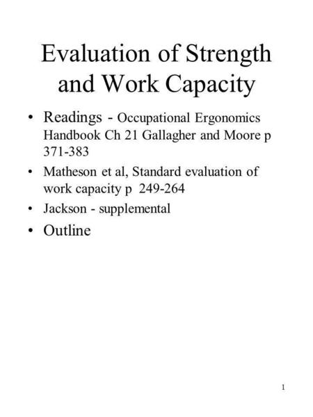 Evaluation of Strength and Work Capacity