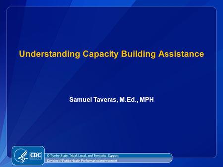 Understanding Capacity Building Assistance
