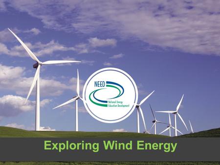 Exploring Wind Energy.