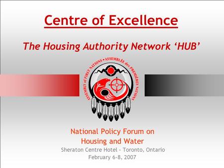 Centre of Excellence The Housing Authority Network ‘HUB’