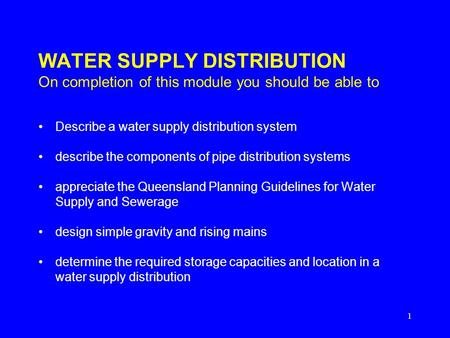 Describe a water supply distribution system