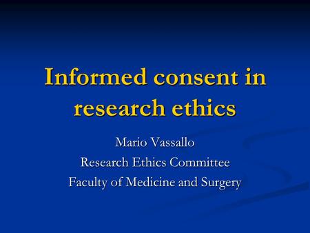 Informed consent in research ethics