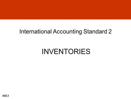 International Accounting Standard 2