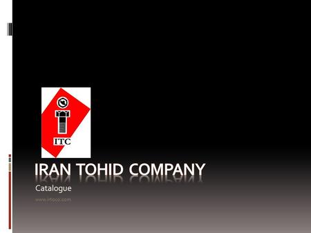 Iran Tohid Company Catalogue www.irtoco.com.