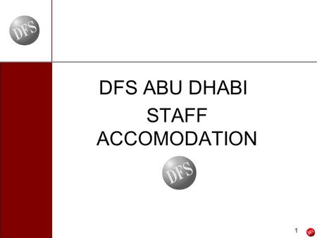 6/12/2014 1 - 1 - DFS ABU DHABI STAFF ACCOMODATION.