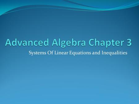 Advanced Algebra Chapter 3
