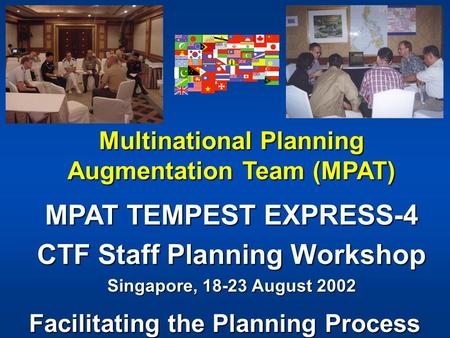 MPAT TEMPEST EXPRESS-4 CTF Staff Planning Workshop