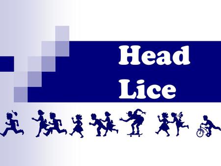 Head Lice.