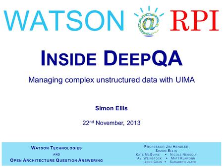 Uima David Gondek Knowledge Capture And Learning Deepqa Ibm Research Ppt Download