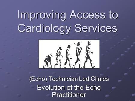 Improving Access to Cardiology Services