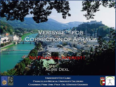 Verisyse™ for Correction of Aphakia