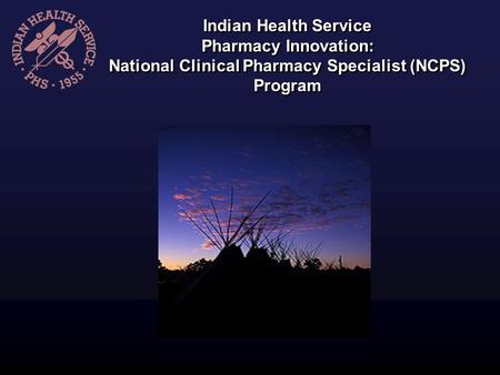 National Clinical Pharmacy Specialist (NCPS) Program