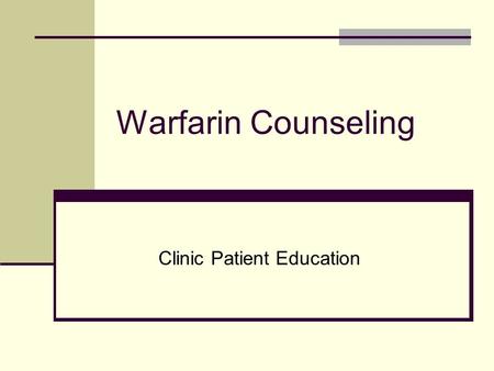 Clinic Patient Education