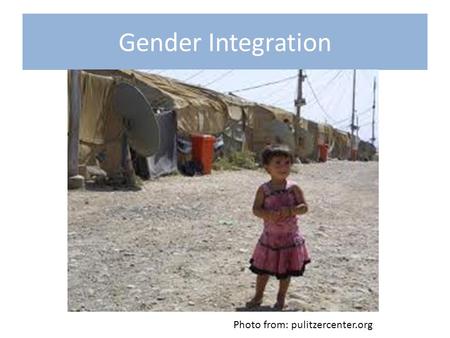 Gender Integration Photo from: pulitzercenter.org.