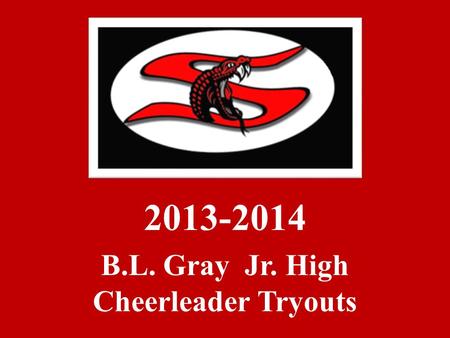 2013-2014 B.L. Gray Jr. High Cheerleader Tryouts.