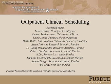 Outpatient Clinical Scheduling