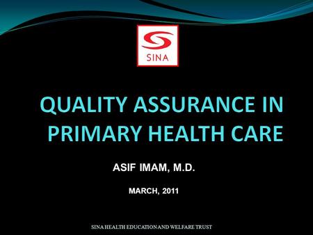 QUALITY ASSURANCE IN PRIMARY HEALTH CARE