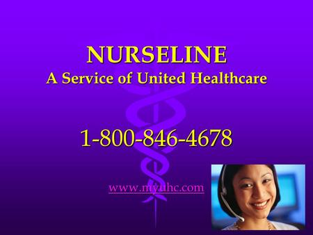 NURSELINE A Service of United Healthcare