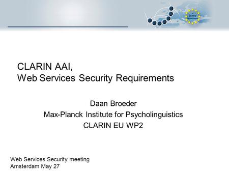 CLARIN AAI, Web Services Security Requirements