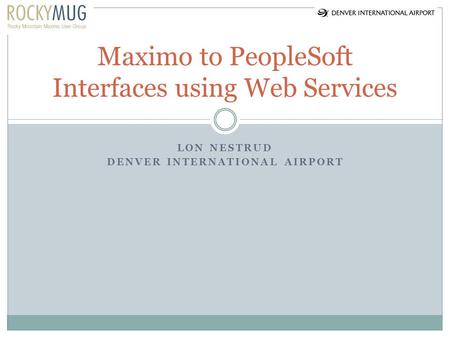 Maximo to PeopleSoft Interfaces using Web Services
