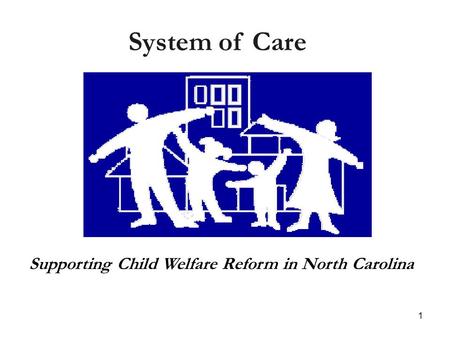 Supporting Child Welfare Reform in North Carolina