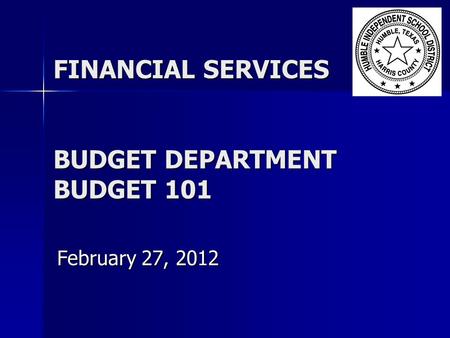 FINANCIAL SERVICES BUDGET DEPARTMENT BUDGET 101