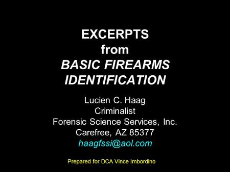 EXCERPTS from BASIC FIREARMS IDENTIFICATION