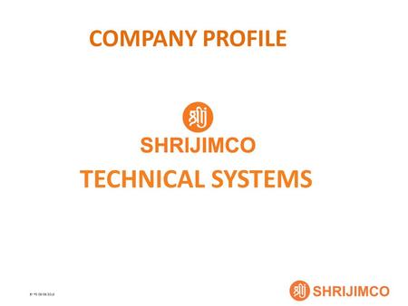 BY PS 06/06/2013 COMPANY PROFILE TECHNICAL SYSTEMS.