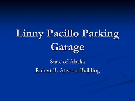 Linny Pacillo Parking Garage