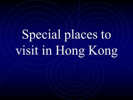 Special places to visit in Hong Kong. The Avenue of Stars.