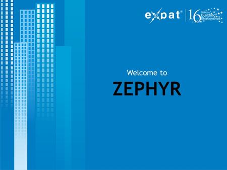 Welcome to ZEPHYR.
