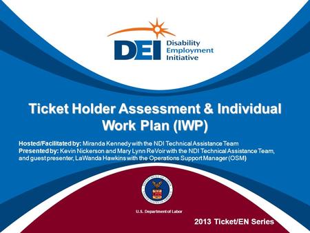 Ticket Holder Assessment & Individual Work Plan (IWP)