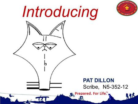 Introducing PAT DILLON Scribe, N