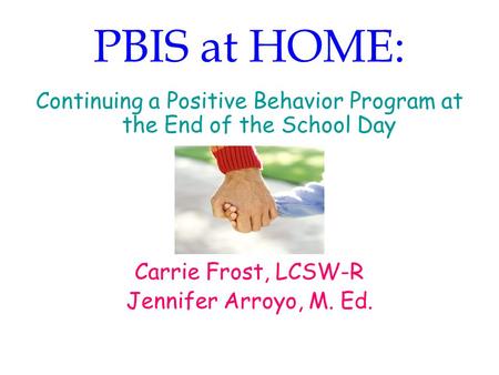 Continuing a Positive Behavior Program at the End of the School Day