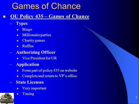 Games of Chance OU Policy 435 – Games of Chance Types