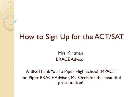 How to Sign Up for the ACT/SAT