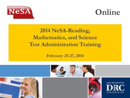 Online 2014 NeSA-Reading, Mathematics, and Science