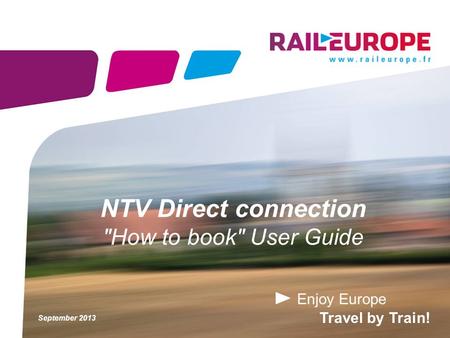 NTV Direct connection How to book User Guide September 2013.