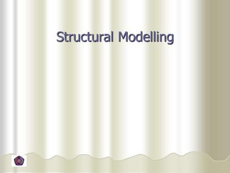 Structural Modelling.
